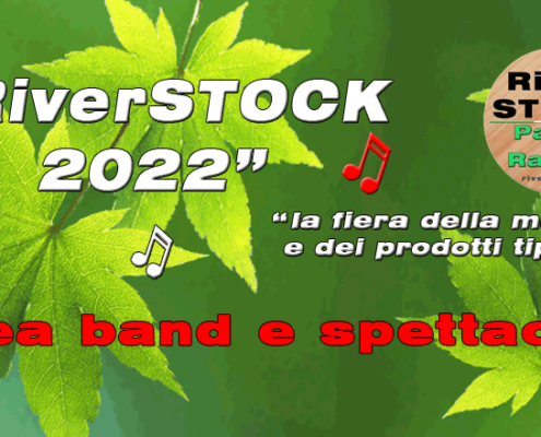 Area band e spettacoli di RiverSTOCK 2022